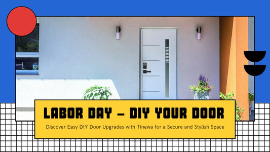 DIY Your Door this Labor Day with Tinewa - Tinewa